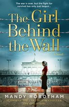 Cover art for The Girl Behind the Wall: A novel
