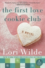 Cover art for The First Love Cookie Club: A Novel