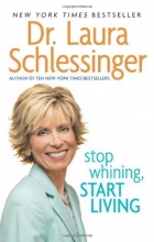 Cover art for Stop Whining, Start Living