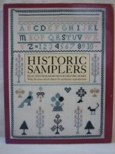 Cover art for Historic Samplers: Selected from Museums and Historic Homes (With 30 Cross-Stitch Charts for Authentic Reproduction)