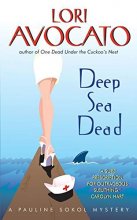 Cover art for Deep Sea Dead: A Pauline Sokol Mystery (The Pauline Sokol Mystery Series, 4)