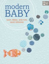 Cover art for Modern Baby: Easy, Fresh, and Fun Quilt Designs