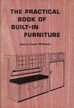 Cover art for The Practical Book of Built-In Furniture by Henry Lionel Williams
