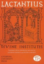Cover art for Lactantius: Divine Institutes (Translated Texts for Historians LUP) (Volume 40)