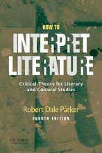 Cover art for How to Interpret Literature: Critical Theory for Literary and Cultural Studies