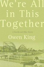 Cover art for We're All in This Together: A Novella and Stories