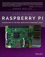 Cover art for Exploring Raspberry Pi: Interfacing to the Real World with Embedded Linux