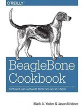 Cover art for BeagleBone Cookbook: Software and Hardware Problems and Solutions