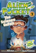 Cover art for ALIEN MY PKT 2 SCI UNFAIR (Alien in My Pocket, 2)