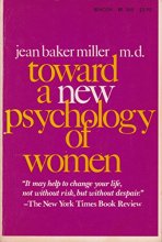 Cover art for Toward a New Psychology of Woman
