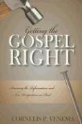 Cover art for Getting the Gospel Right: Assessing the Reformation and New Perspectives on Paul
