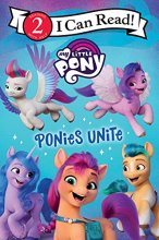 Cover art for My Little Pony: Ponies Unite (I Can Read Level 2)