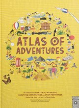 Cover art for Atlas of Adventures: A collection of natural wonders, exciting experiences and fun festivities from the four corners of the globe