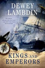 Cover art for Kings and Emperors: An Alan Lewrie Naval Adventure (Alan Lewrie Naval Adventures)