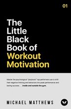 Cover art for The Little Black Book of Workout Motivation (Muscle for Life)
