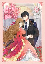 Cover art for Why Raeliana Ended Up at the Duke's Mansion, Vol. 1 (Why Raeliana Ended Up at the Duke's Mansion, 1)