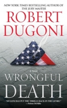 Cover art for Wrongful Death: A Novel (David Sloane #2)