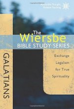 Cover art for The Wiersbe Bible Study Series: Galatians: Exchange Legalism for True Spirituality