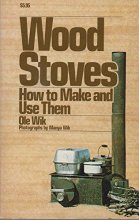 Cover art for Wood Stoves: How to Make and Use Them