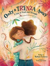 Cover art for Only a Trenza Away: A Tale of Trust and Strength