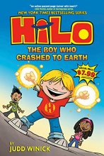 Cover art for Hilo Book 1: The Boy Who Crashed to Earth: (A Graphic Novel)