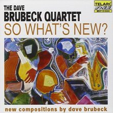 Cover art for So What's New by Brubeck, Dave Quartet (1998) Audio CD