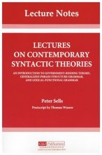 Cover art for Lectures on Contemporary Syntactic Theories: An Introduction to Government-Binding Theory, Generalized Phrase Structure Grammar, and Lexical-Function Grammar (Volume 3) (Lecture Notes)
