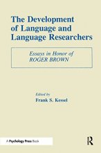 Cover art for The Development of Language and Language Researchers: Essays in Honor of Roger Brown