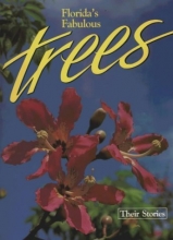 Cover art for Florida's Fabulous Trees: Their Stories