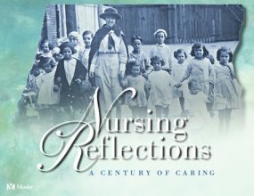 Cover art for Nursing Reflections: A Century of Caring