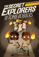 Cover art for The Secret Explorers and the Tomb Robbers