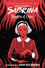 Cover art for Daughter of Chaos (Chilling Adventures of Sabrina Novel #2)