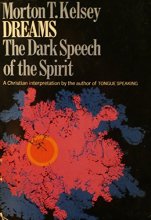 Cover art for Dreams: the dark speech of the spirit;: A Christian interpretation
