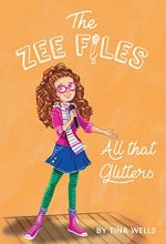 Cover art for All that Glitters (The Zee Files, 2)