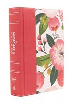 Cover art for NKJV, The Woman's Study Bible, Cloth over Board, Pink Floral, Red Letter, Full-Color Edition: Receiving God's Truth for Balance, Hope, and Transformation