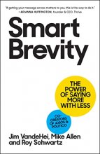 Cover art for Smart Brevity: The Power of Saying More with Less