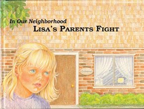 Cover art for Lisa's Parents Fight (In Our Neighborhood Series)