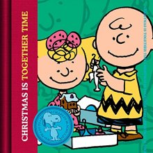 Cover art for Christmas Is Together-Time (4) (Peanuts®)