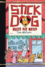 Cover art for Stick Dog Meets His Match (Stick Dog, 10)