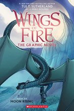 Cover art for Moon Rising: A Graphic Novel (Wings of Fire Graphic Novel #6) (Wings of Fire Graphix)