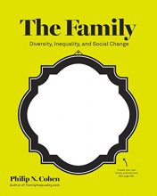 Cover art for The Family: Diversity, Inequality, and Social Change