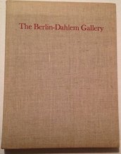Cover art for The Berlin-Dahlem Gallery: Great Paintings from the Former Kaiser Friedrich Museum.