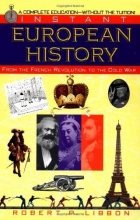 Cover art for Instant European History: From the French Revolution to the Cold War