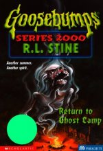 Cover art for Return to Ghost Camp (Goosebumps Series 2000, No 19)