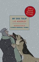 Cover art for My Dog Tulip: Movie tie-in edition (New York Review Books Classics)