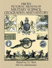 Cover art for Heck's Pictorial Archive of Military Science, Geography and History (Dover Pictorial Archive) (v. 2)