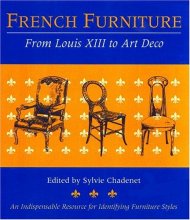 Cover art for French Furniture : From Louis XIII to Art Deco