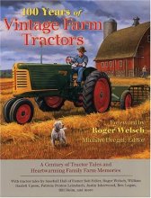 Cover art for 100 Years of Vintage Farm Tractors: A Century of Tractor Tales and Heartwarming Family Farm Memories