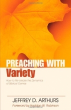 Cover art for Preaching with Variety: How to Re-create the Dynamics of Biblical Genres (Preaching With Series)