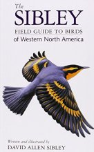 Cover art for The Sibley Field Guide to Birds of Western North America
